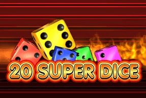 Игровой автомат 20 Super Dice